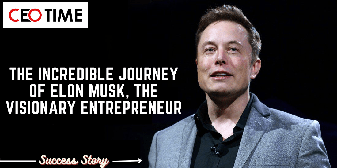 From PayPal to SpaceX The Incredible Journey of Elon Musk, the